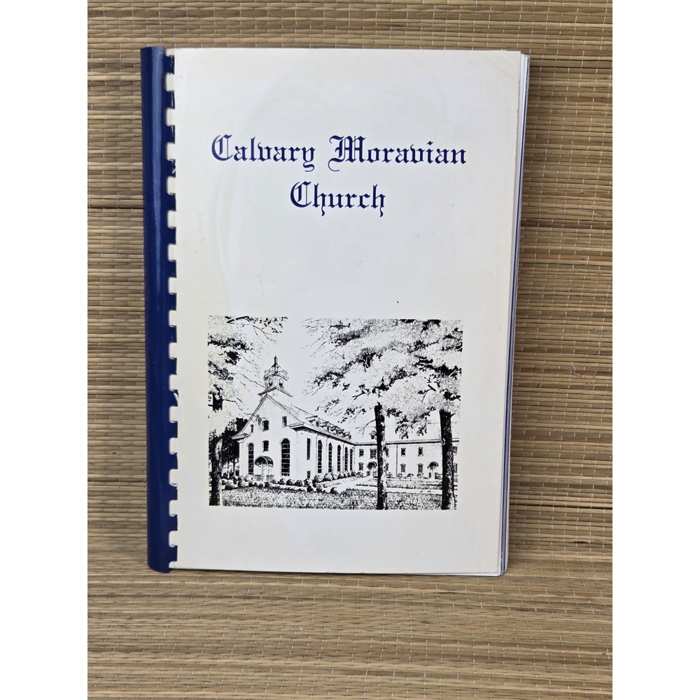 Calvary Moravian Church Cookbook Winston-Salem, NC 1991 Vintage Rare